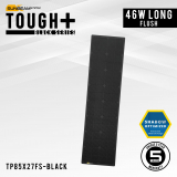 Tough+ Black 46W Long Flush